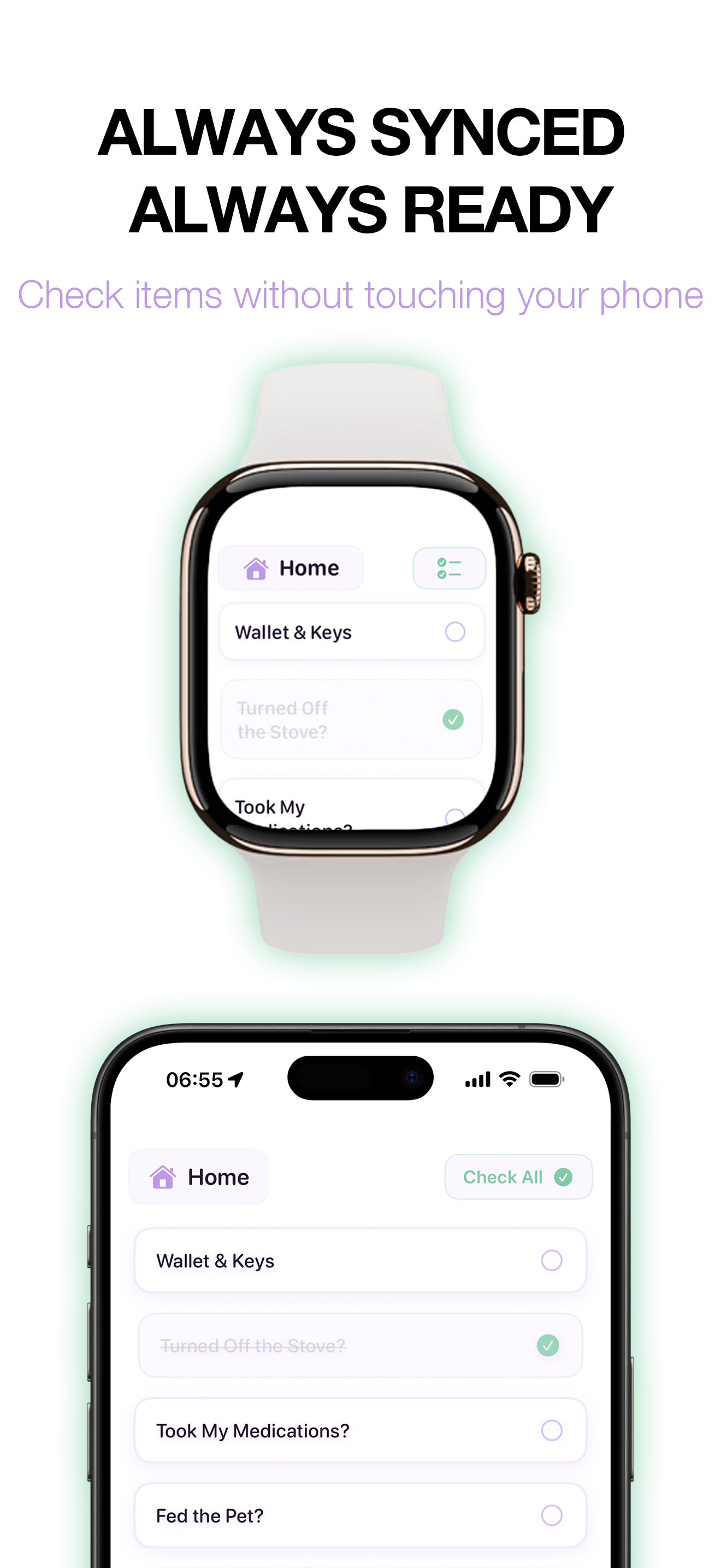 Always synced between iPhone and Apple Watch